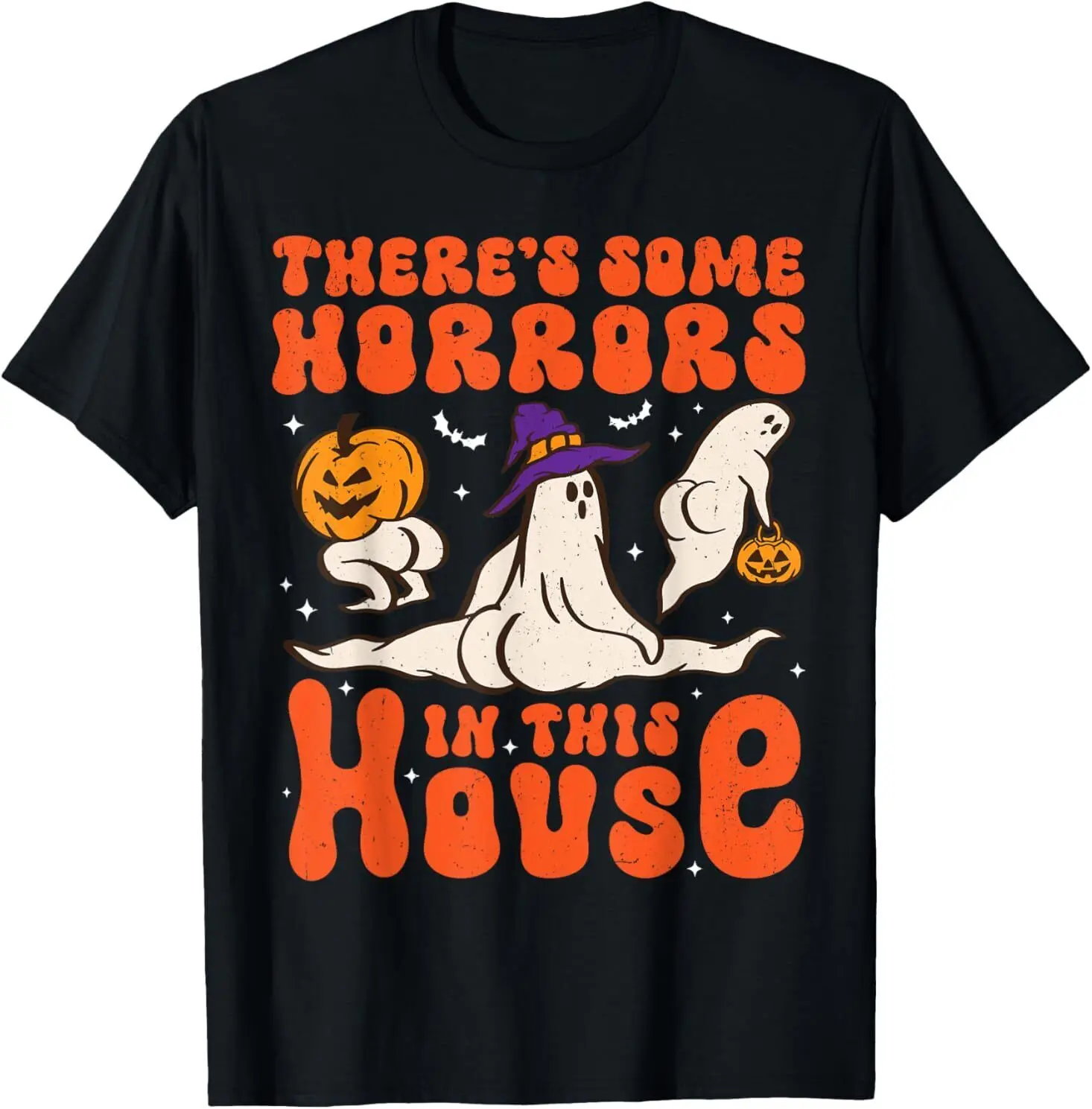 

There's Some Horrors In This House Funny Ghosts Halloween T-Shirt Full S-5XL