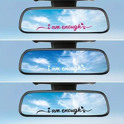 I AM Enough Rearview Mirror Decal,  Gift For Women, Inspirational Positive Quote Decal, Window, Door Decor Sticker