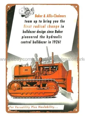 1950s ALLIS-CHALMERS tractor BAKER 9X-DOZER BLADE cottage Barnyard metal tin