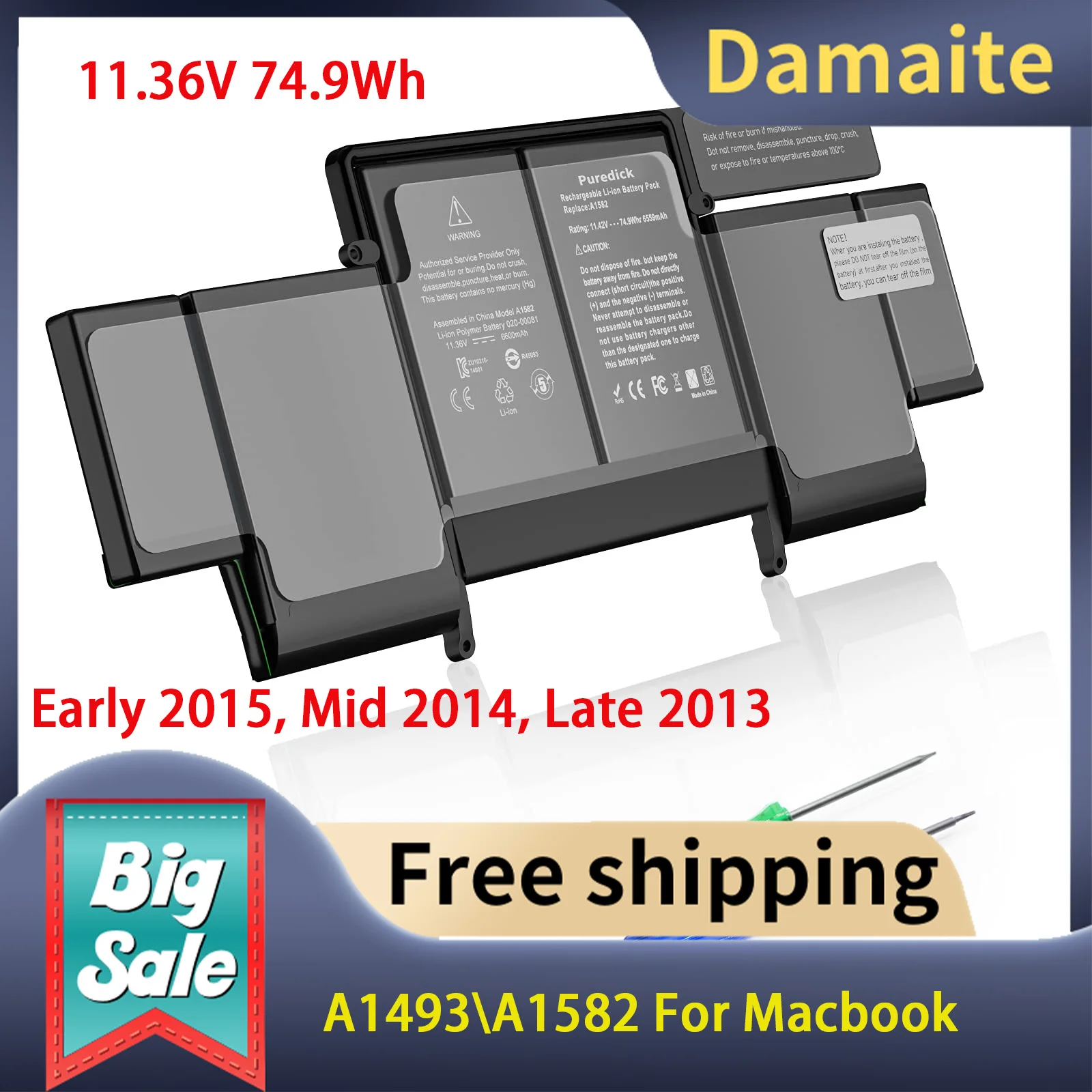 

Damaite A1582 A1502 A1493 11.36V 74.9Wh Laptop Battery for MacBook Pro 13-inch Retina (Late2013 Mid2014 Early2015)