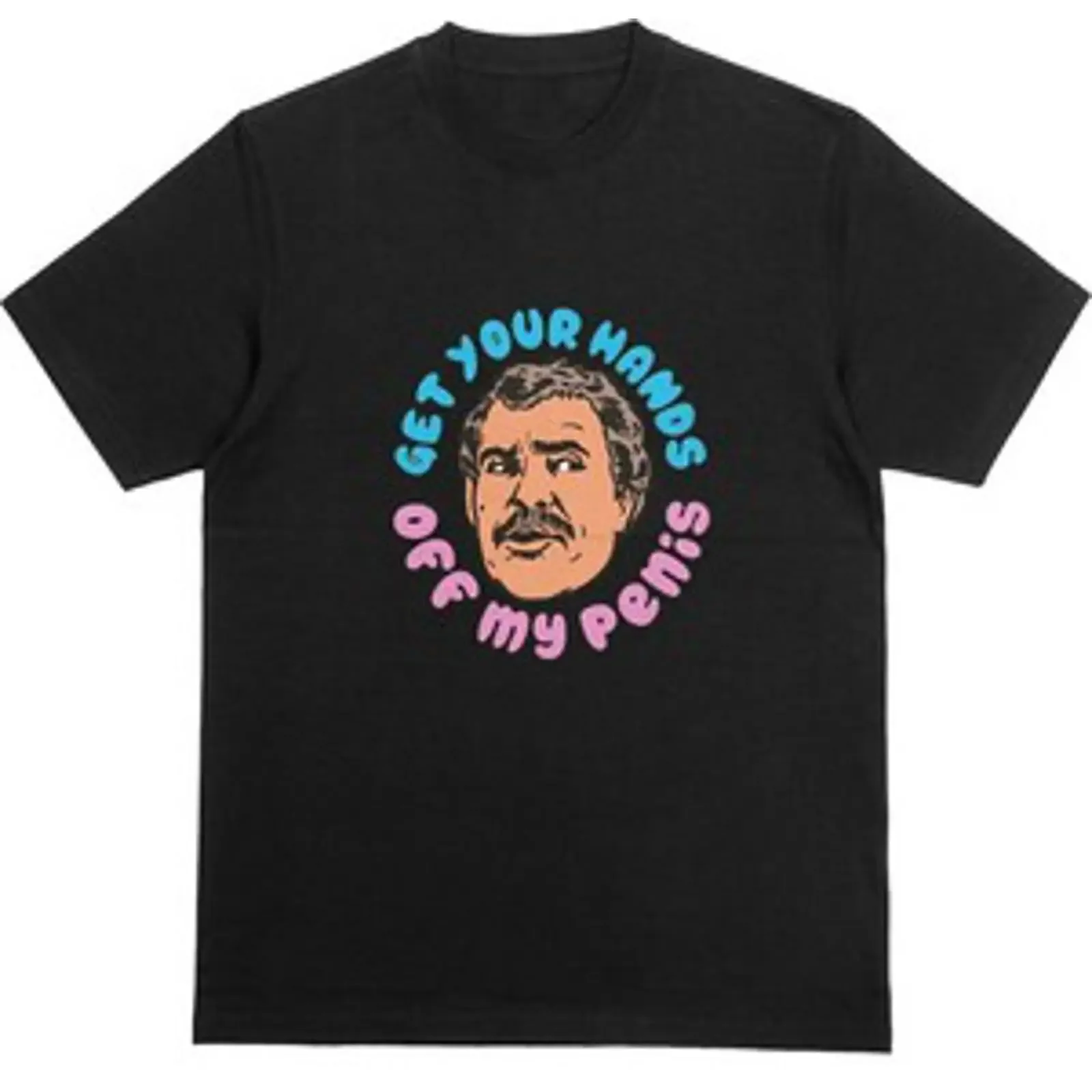 T Shirt GET YOUR HANDS OFF MY PENIS Lustiges Sukkulenten Chinesisches Essen Witz Meme vintage Washed homme designer clothes