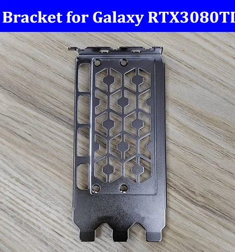 High Quality 0308 Bracket For Galaxy NVIDIA GeForce RTX 3070 Ti RTX 3080TI Graphics Video Card OC 12G