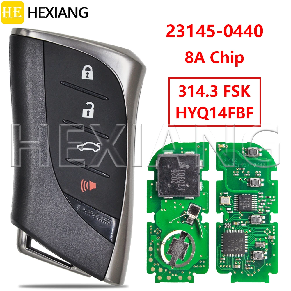 

HE OEM 23145-0440 HYQ14FBF 8A Chip 314.3MHz PCB Proximity Car Remote Key For Lexus ES300H ES350 ES350H EX350 LS500H 2018 2019