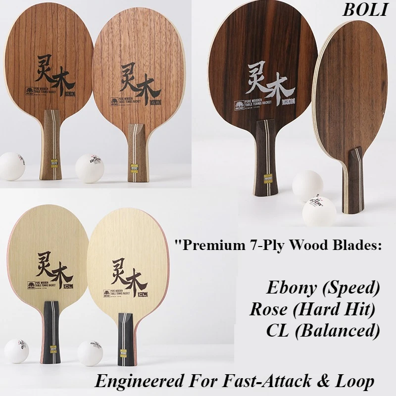 

Original BOLI Table Tennis Blade Ebony/Rose/CL Premium 7Ply Pure Wood FL/CS Engineered For Fast-Attack & Loop Ping Pong Base