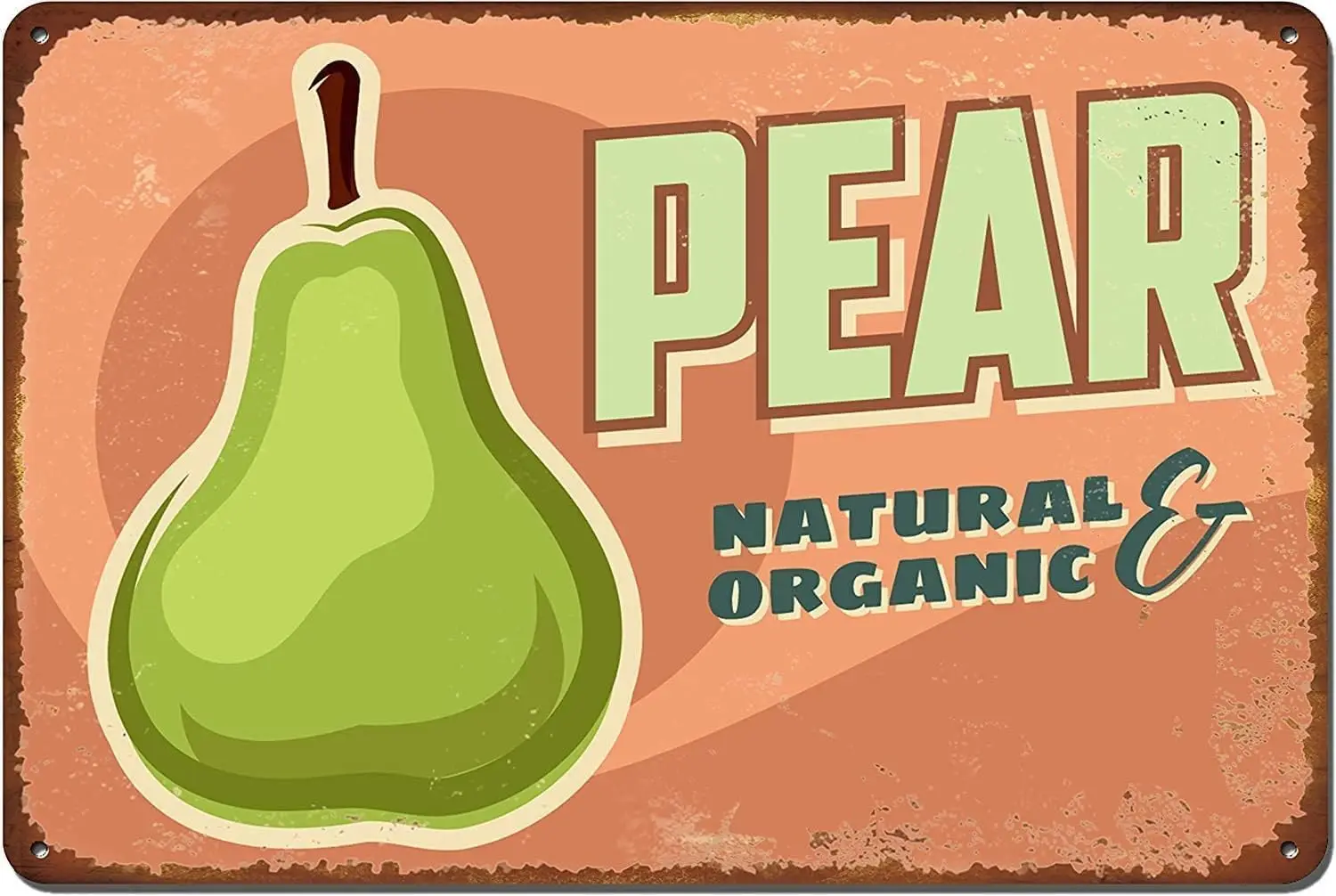 Tin Sign Vintage Aluminum Art Creative Pear for Home Bar Hotel Bathroom Idea Gifts for Mother's Day 8 x 12 Wall Decorat sign