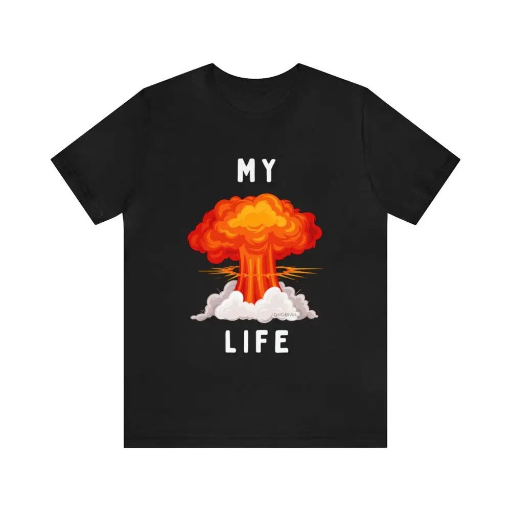 Explosion My Life Funny Graphic Short Sleeve Tee For Men Women Summer Tees Cotton Luxury Brand Vintage Oversized