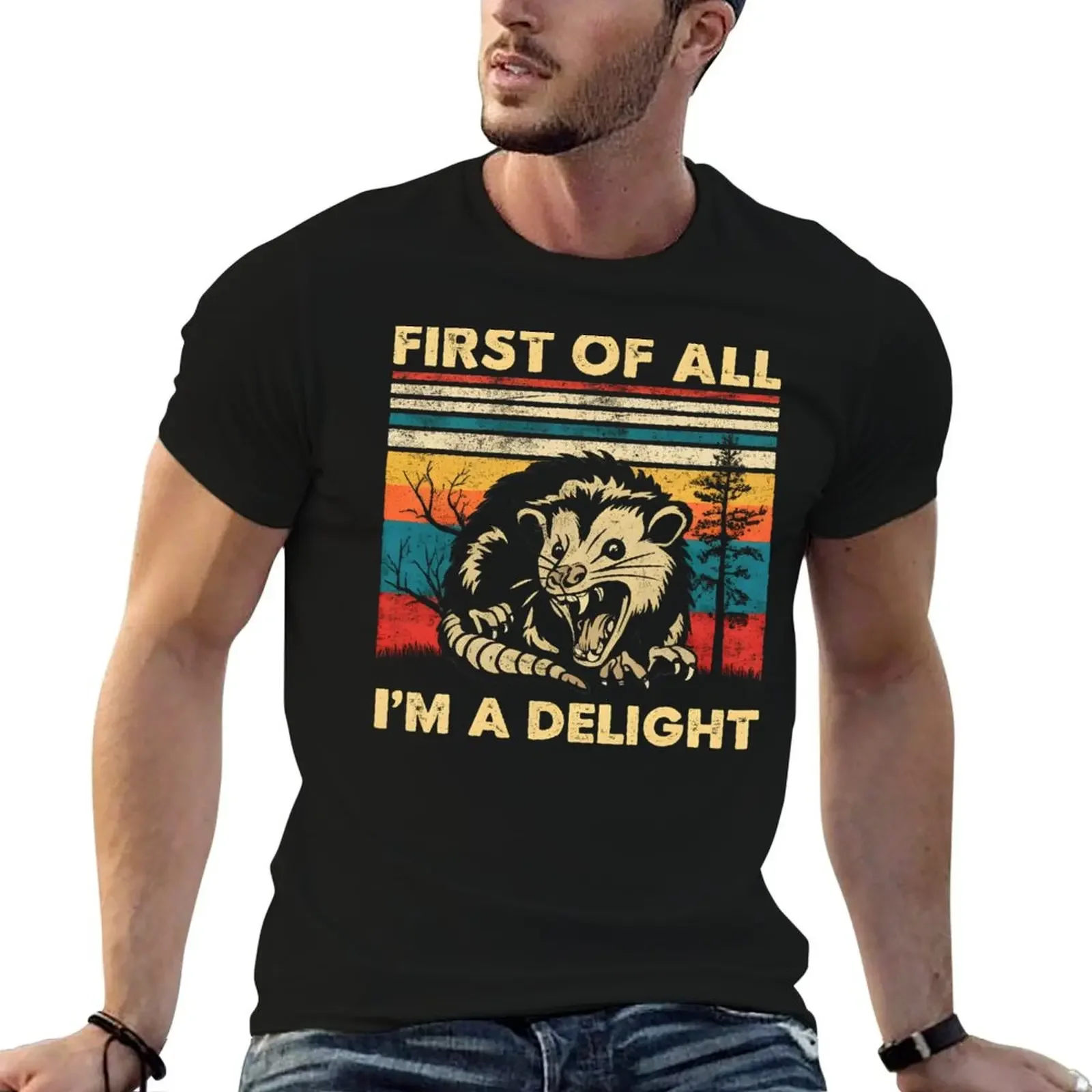 

First Of All I'm A Delight Sarcastic Possum T-Shirt customizeds sweat t shirt men 100℅ cotton