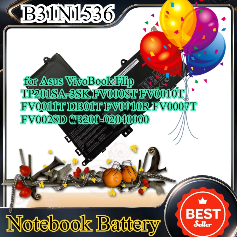 

B31N1536 Laptop Battery for Asus VivoBook Flip TP201SA-3SK FV0008T FV0010T FV0011T DB01T FV0010R FV0007T FV0028D 0B200-02040000