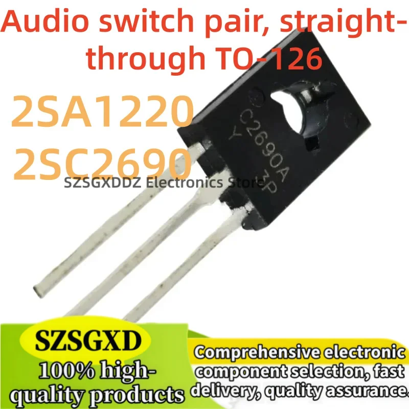 10piezas C2690A-Y A1220A-Y TO126 2SC2690A-Y TO126 2SA1220A-Y 2SC2690 2SA1220 Audio switch pair, straight-through TO-126 In Stock