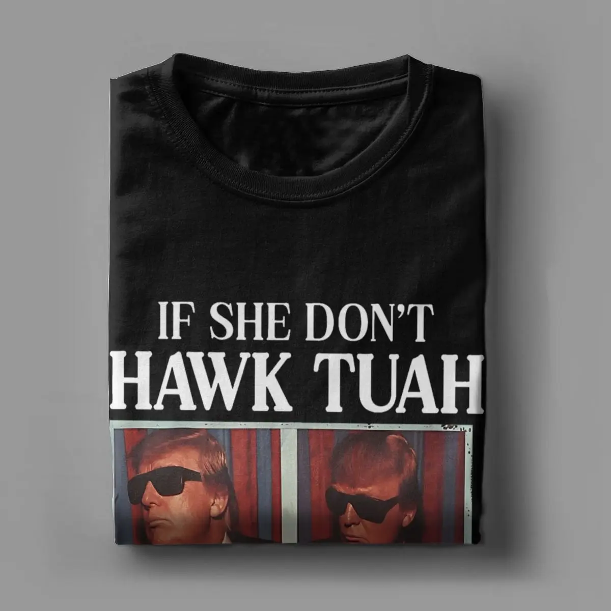 2024 Hawk Tuah Tush Men\'s T Shirts Donald Trump Funny Joke Vintage Tee Shirt Short Sleeve Round Collar T-Shirt Pure Cotton Gift