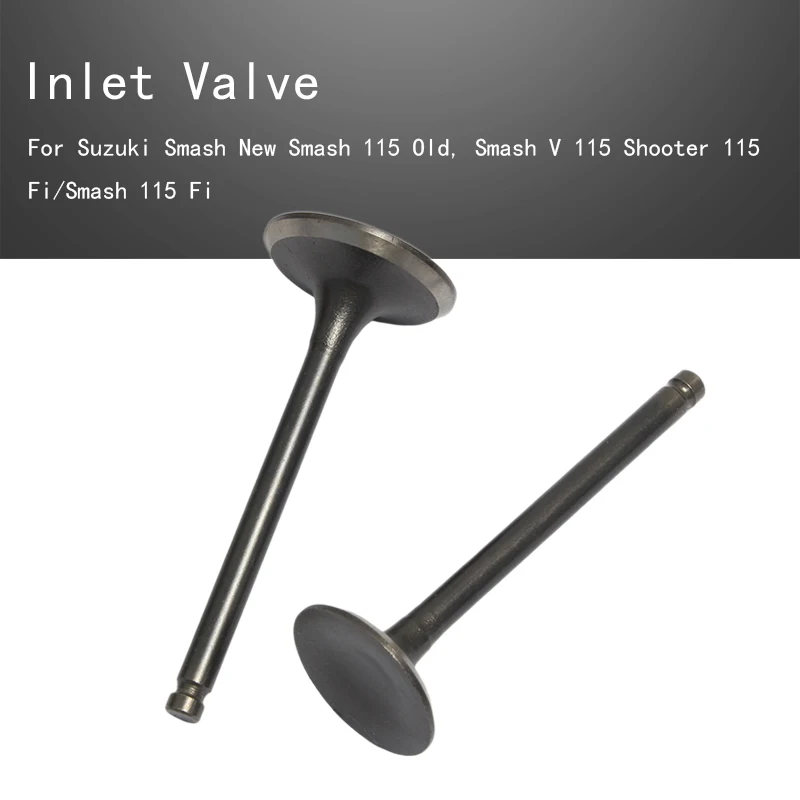 

Inlet Valve for Inlet Valve For Suzuki Smash New Old, V Shooter Fi /Smash 115 Fi