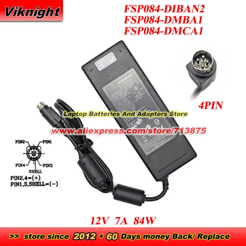 

12V 7A 84W AC Adapter FSP084-DIBAN2 FSP084-DMBA1 FSP084-DMCA1 Power Supply with 4PIN