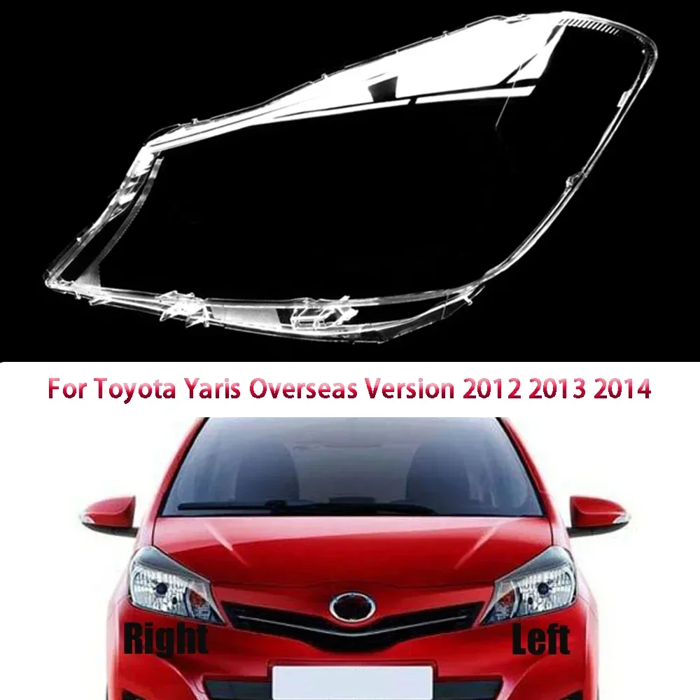 

For Toyota Yaris Overseas Version 2012 2013 2014 Car Front Headlight Lampshade Transparent Lampshell Lens Cover Plexiglass