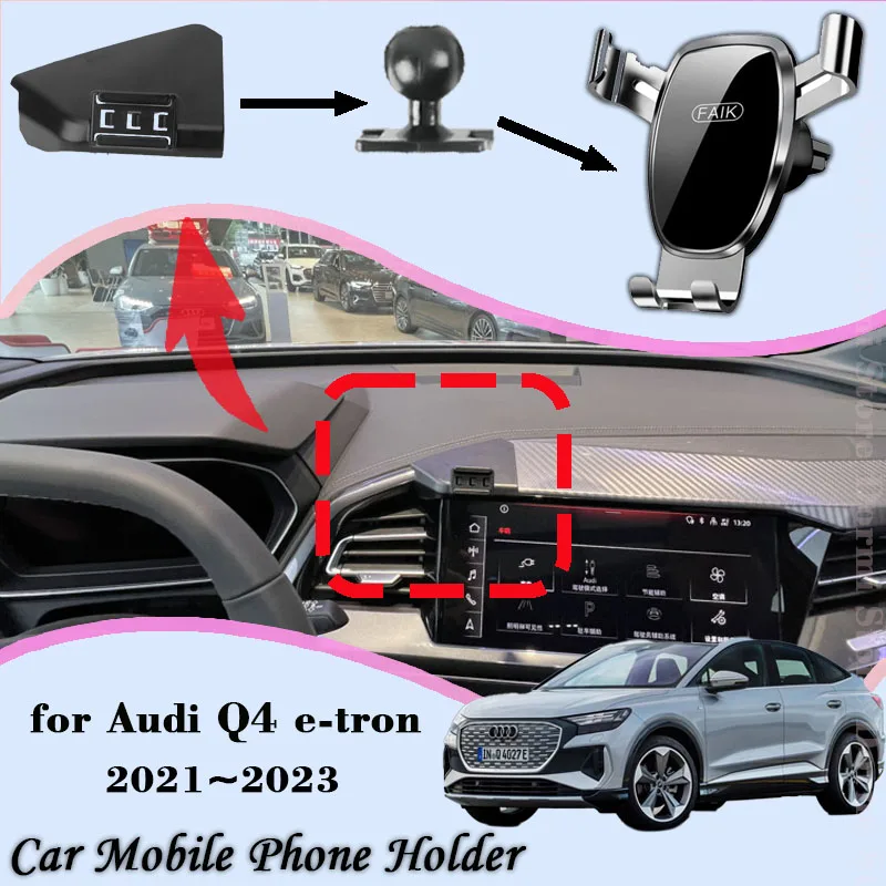 Mobile Phone Holder for Audi Q4 E-tron 2021~2023 Air Vent Clip Tray Cell Stand Support Gravity Car Mount Stickers Accessories