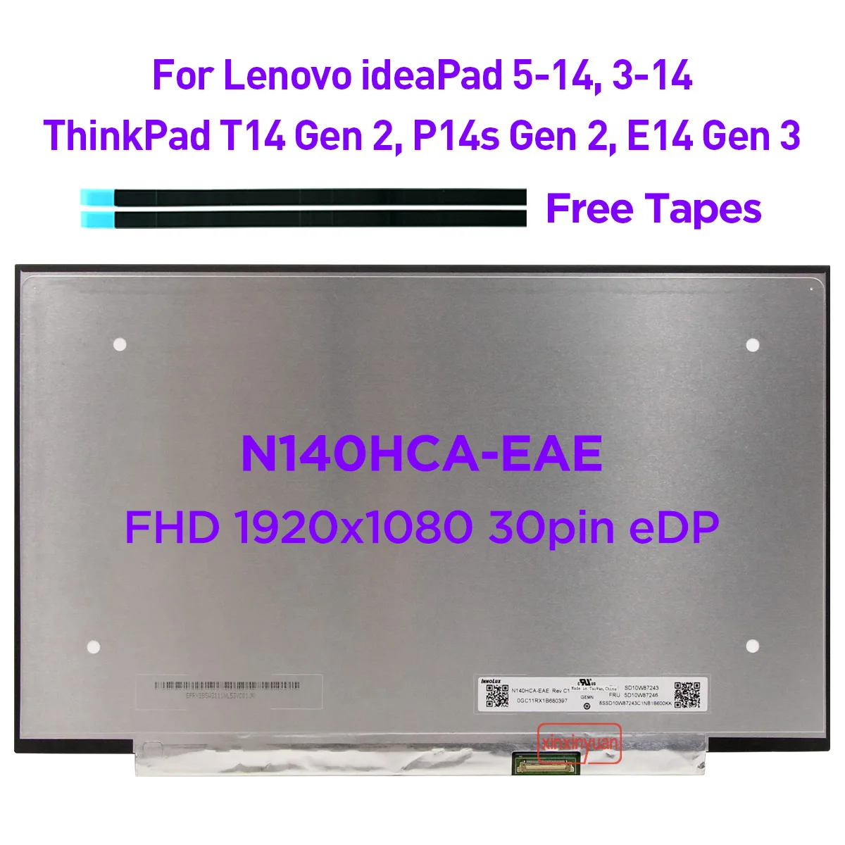 

New 14.0 IPS Laptop LCD Screen N140HCA-EAE B140HAN04.E For Lenovo ideaPad 5-14 3-14 ThinkPad T14 P14s Gen 2 E14 Gen 3 Gen4 30pin