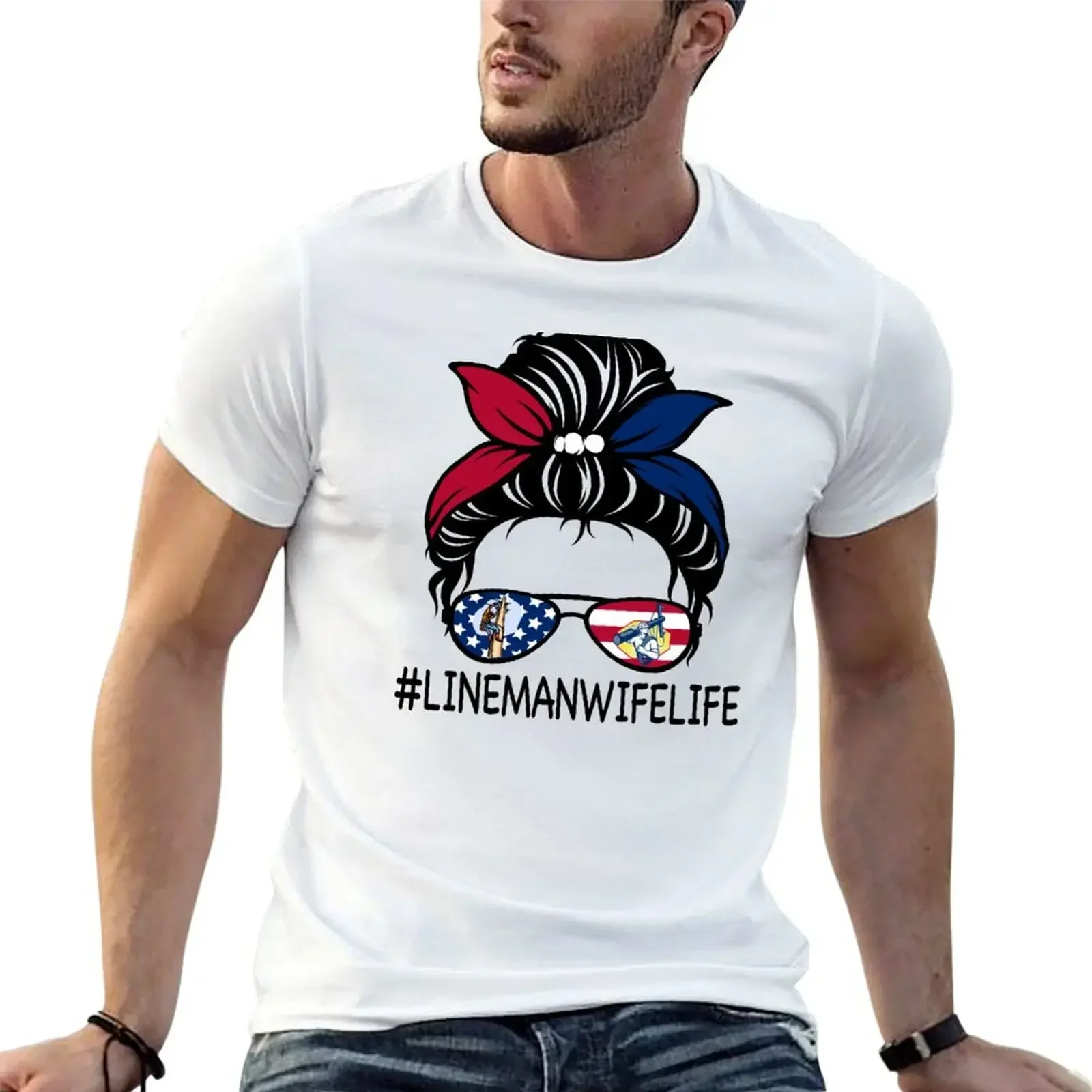 

Lineman Wife Life Messy Bun Hair 4th of July T-Shirt anime stuff Blouse for a boy boys whites men t shirt