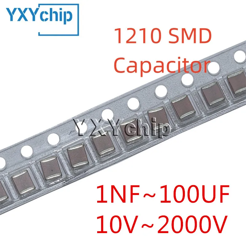 50pcs 1210 SMD Chip Capacitor 1NF 4.7NF 1UF 2.2UF 10UF 22UF 47UF 100UF 10V 16V 25V 50V 1KV 2KV