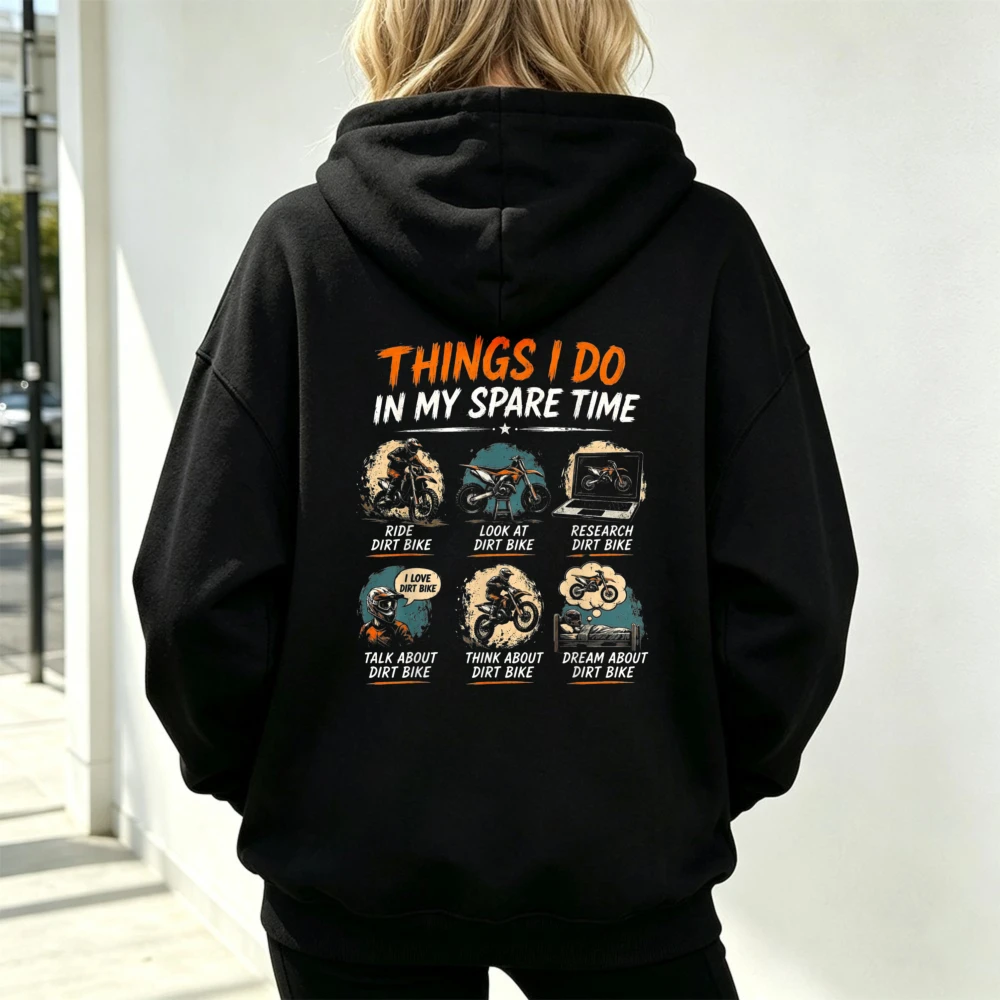 Things I Do In My Spare Time Dirt Bike Funny Graphic Print Men's Sweatshirt Autumn Winter Streetwear Motocross Casual Hoodie