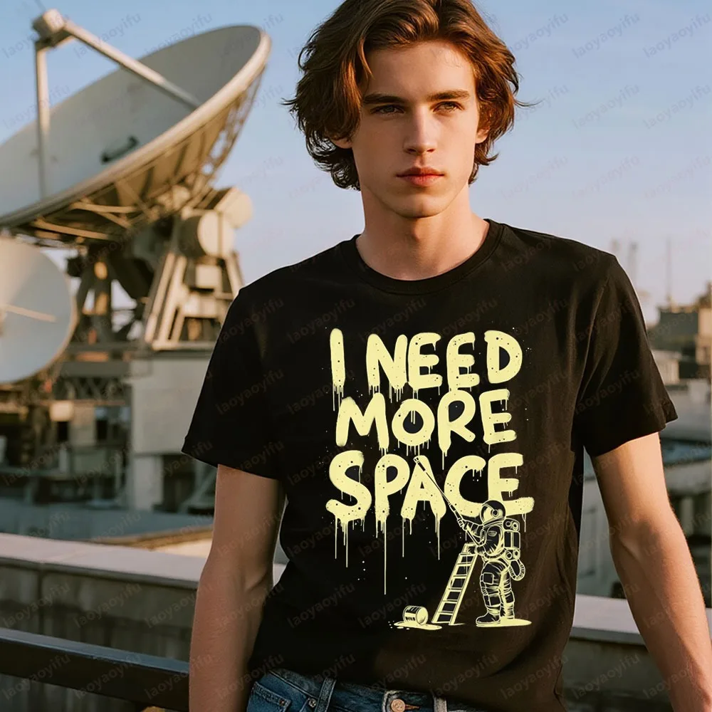 

I Need More Space Забавная футболка с астронавтом Космическая астрономия Подарочная футболка Мужская хлопковая футболка с круглым вырезом и коротким рукавом Свободные топы с круглым вырезом Лидер продаж