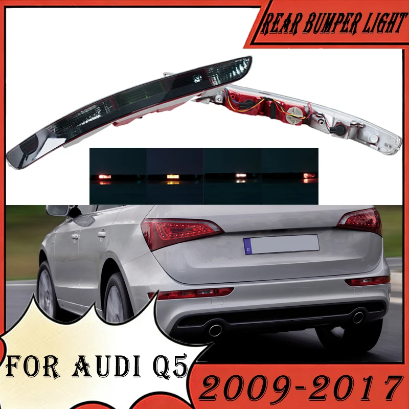 

Задний бампер, стоп-сигнал, задний фонарь для Audi Q5 2009-2017 8R0945095 8R0945096 с лампочками
