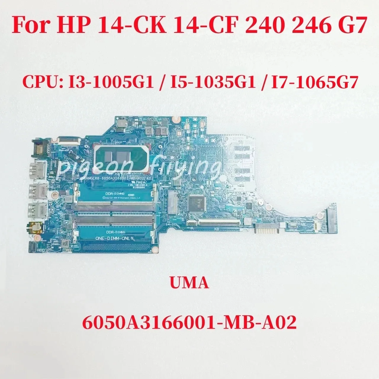 6050A3166001-MB-A02 For HP 14-CK 14-CF 240 G7 246 Laptop Motherboard CPU: I3-1005G1 I5-1035G1 I7-1065G7 UMA DDR4 100% Test OK