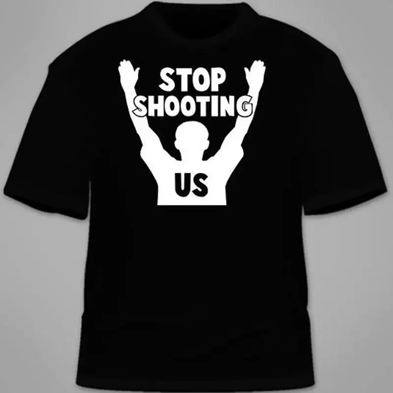 Stop Shooting Us T-Shirt. BLM Black Lives Matter Protest Don't Shoot Hands Up
