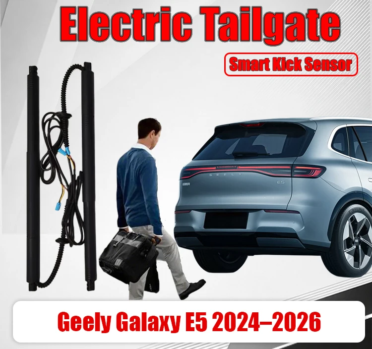 Electric Tailgate Upgrade Kit For Geely Galaxy E5 2024–2026  Power Lift Support Rods Auto Trunk Boot Lid Power Liftgate Modi