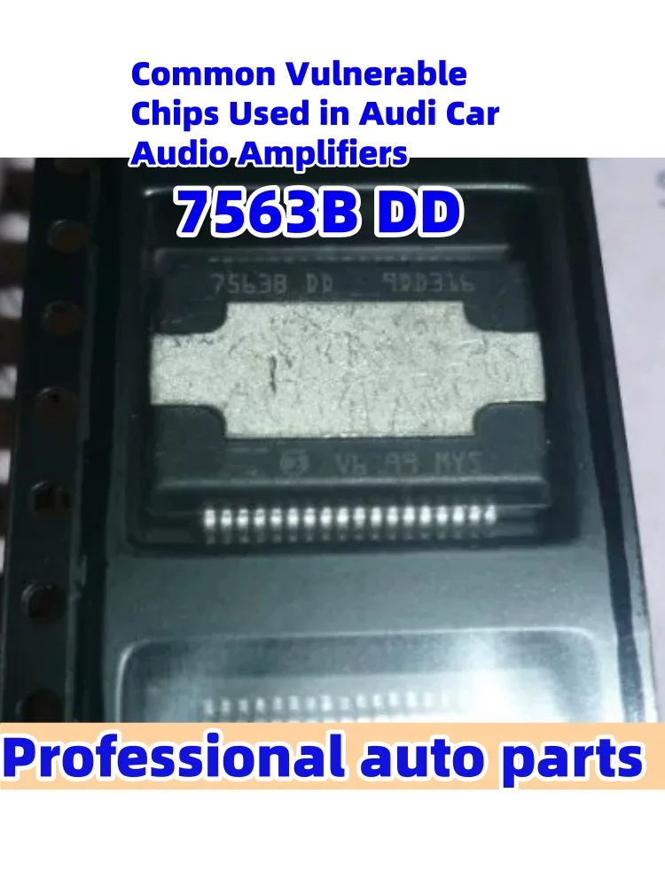 5PCS/LOT 7563B DD TDA7563B DD 7563BDD is suitable for commonly used vulnerable chips in Audi car audio amplifiers