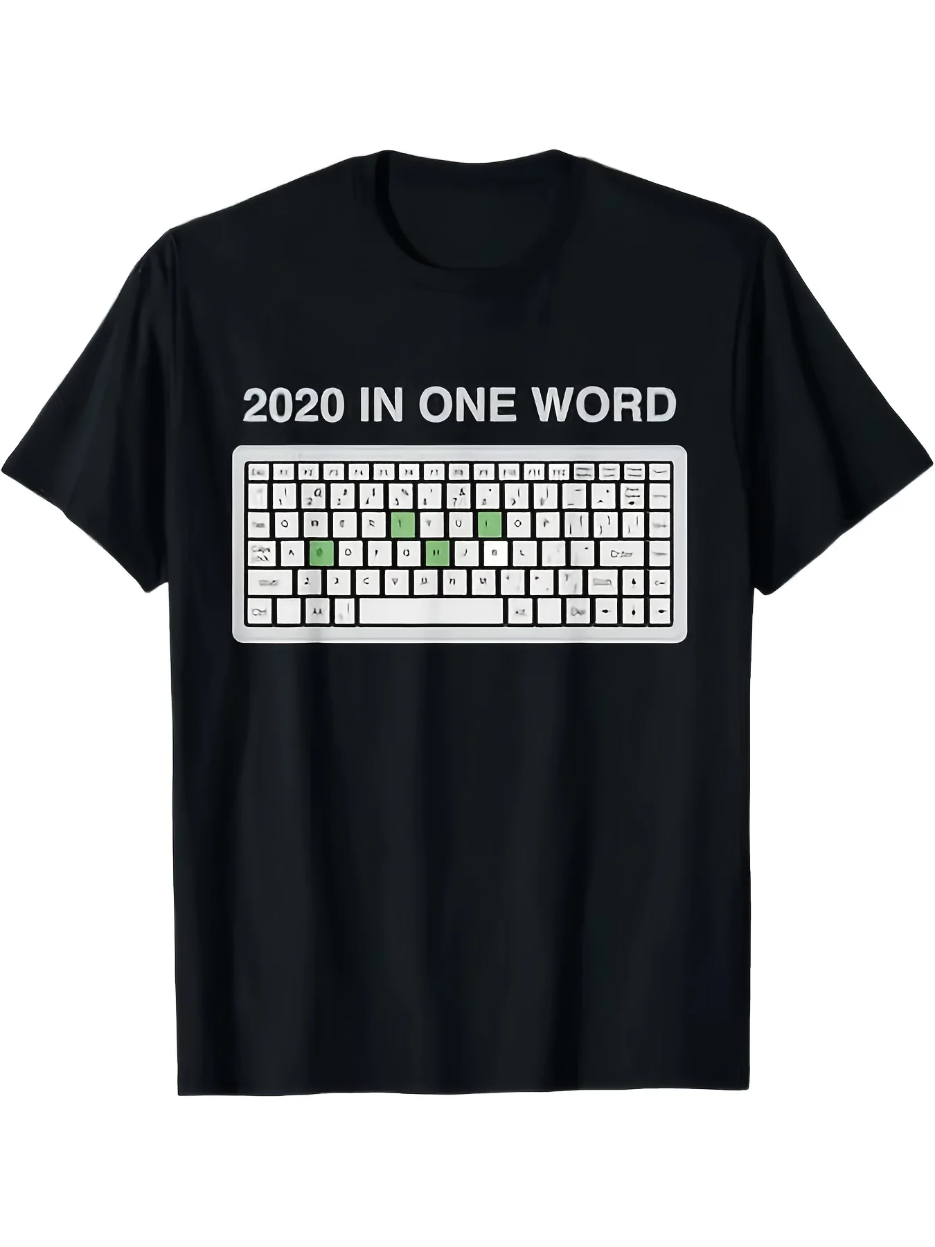Funny Men's Black Graphic T-Shirt 2020 in One Word Keyboard Keycaps Typing Meme Bold Letter Print 100% Cotton Heavyweight Short Sleeve Casual Streetwear Tee