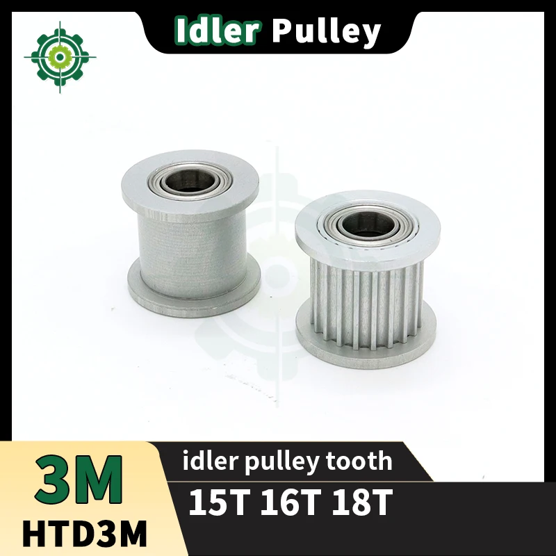 

HTD3M Idler Timing Pulley 3M 15T 16T 18T 15Teeth 16Teeth 18teeth Wheel Bearing Teeth No Tooth Idler HTD 3M Belt Pulley 3M Idler