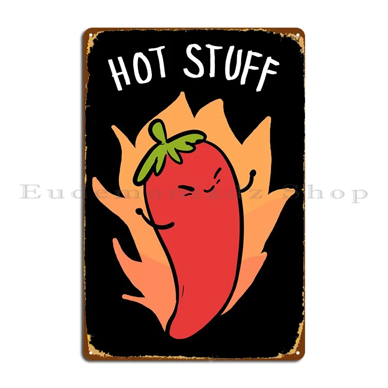 Hot Chili Stuff Cook Or Ch Metal Plaque Poster Bar Living Room Home Printing Cinema Tin Sign Poster