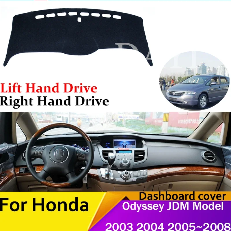 

car Anti-Slip Mat Dashboard Cover Pad For Honda Odyssey 2003~2008 JDM Model Car Inner Anti-sun Anti-Slip car accessories 2005