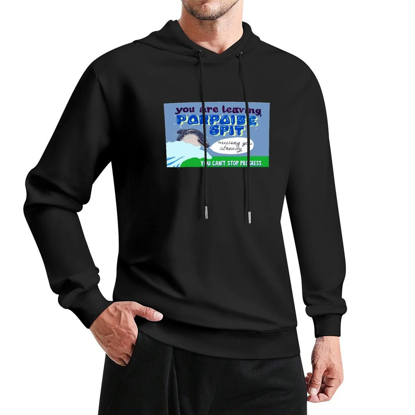 

Goodbye Porpoise Spit! Pullover Hoodie autumn new in hoodies