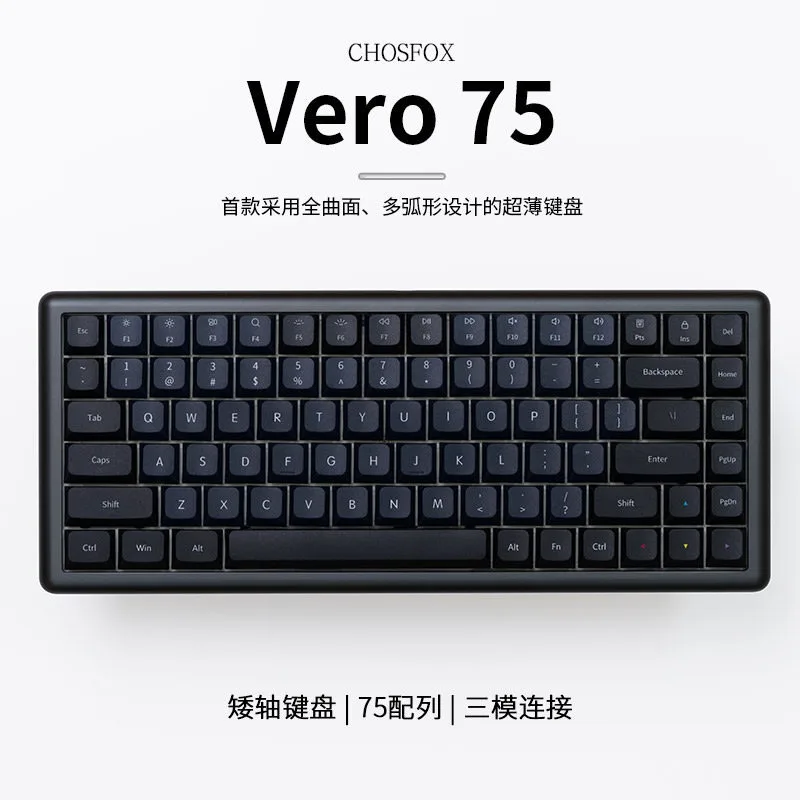 CHOSFOX Vero75 Low Axis Mechanical Keyboard Wireless Tri Mode Support QMK/VIA Hot Swappable RGB Long Endurance Office Keyboard