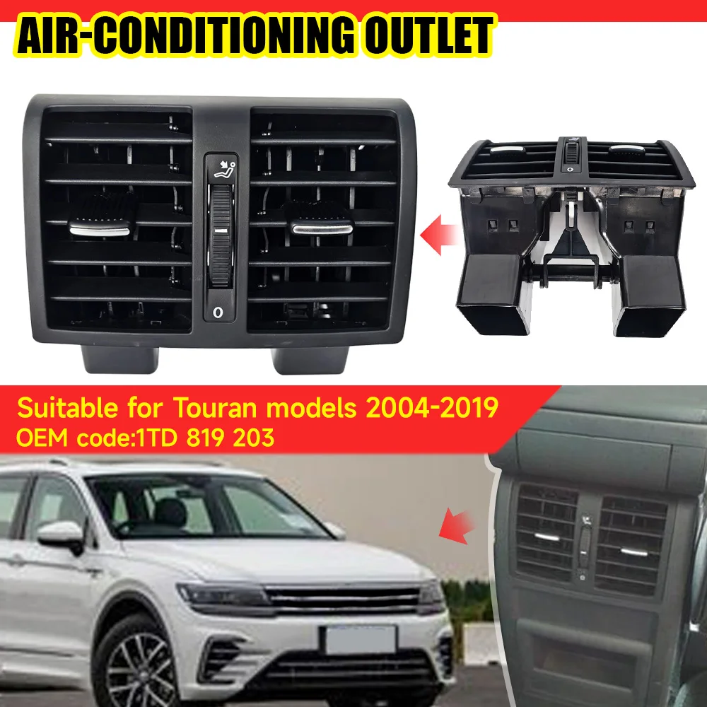 

1TD819203 Car Air Conditioning Rear Vent for Volkswagen Touran 2004-2019 Caddy 2004-2015 Air Conditioning A/C Air Vent Outlet