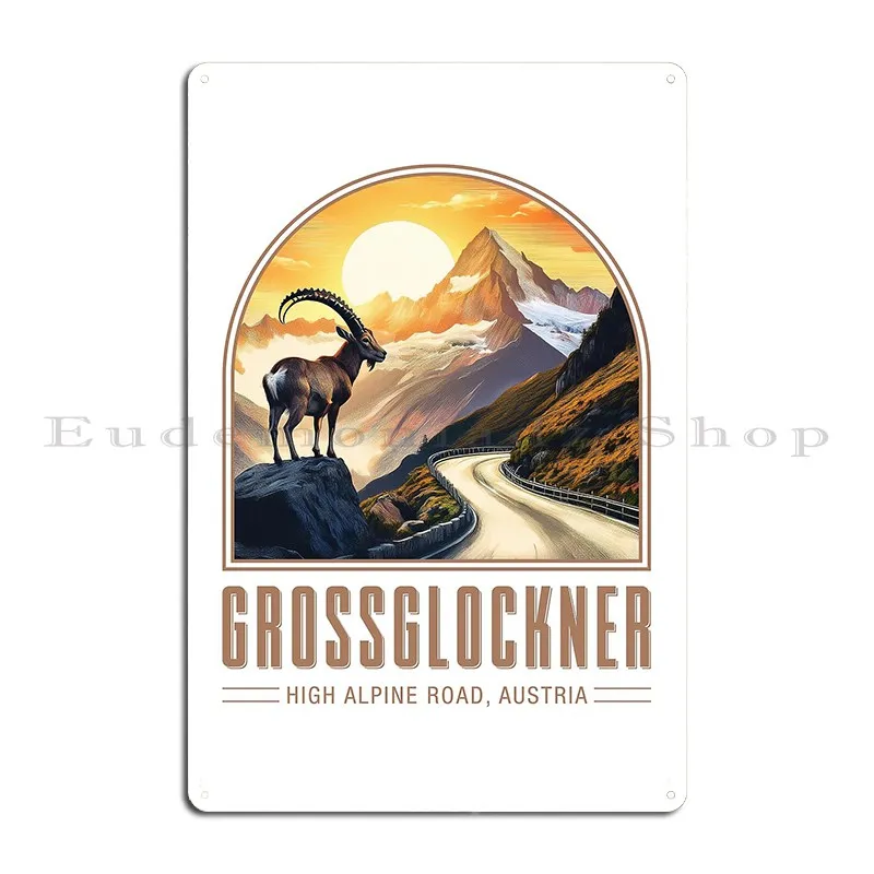 Grossglockner Austria Metal Sign Poster Club Funny Classic Custom Tin Sign Poster