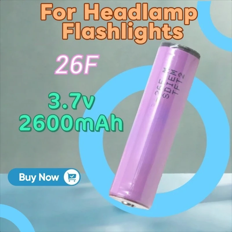 بطارية ليثيوم 3.7 فولت 26F 2600 مللي أمبير قابلة لإعادة الشحن مع لوح حماية خصيصًا للمصابيح الأمامية