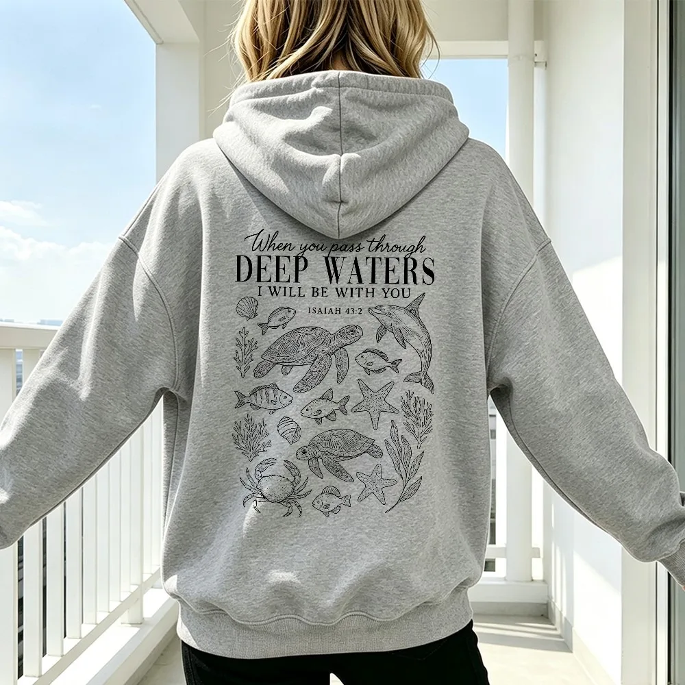 When You Pass Through Deep Waters Graphic Sweatshirt Bible Verse Sea Turtle Men's Women's Casual Autumn Winter Streetwear Hoodie
