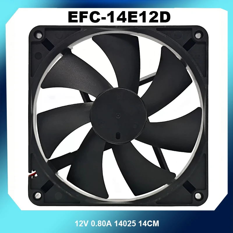 EFC‑14E12D 12V 0.80A 14025 14CM Power Supply Cooling Fan 2Pin 3Pin Optional