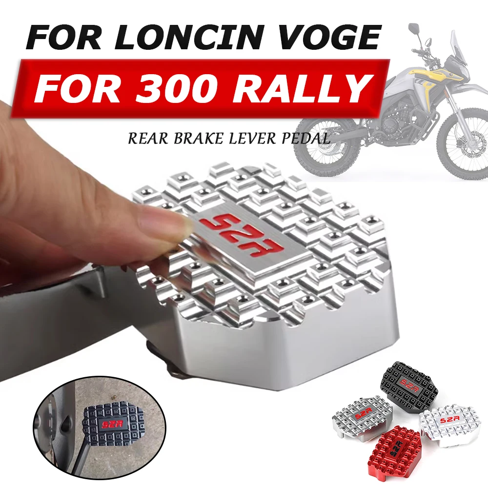 For LONCIN VOGE 300 RALLY 300 GY RALLY300 300RALLY 300GY 2022 Motorcycle Accessories Rear Foot Brake Lever Pedal Enlarge Peg Pad