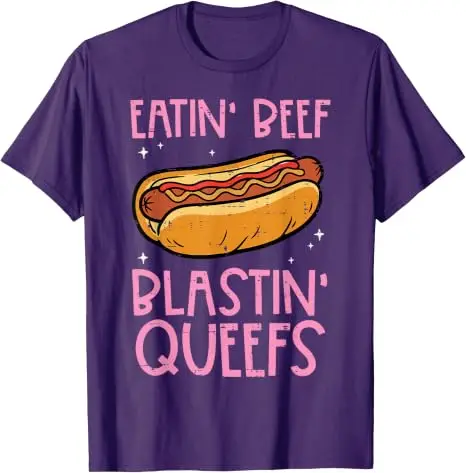 Hotdog Eatin Beef Blastin Queefs Ungeheuerliches T-Shirt für Männer und Frauen Y2k Familien-Matching Sarcastic Saying Tee Hot Dog Foodie Bekleidung – Detail 15