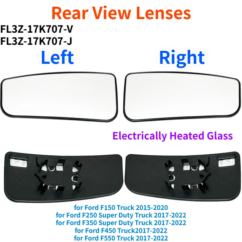 

FL3Z-17K707-V Rear View Lenses for Ford F150 Truck F250 F350 F450 F550 15-20 LEFT RIGHT Electrically Heated Glass FL3Z-17K707-J