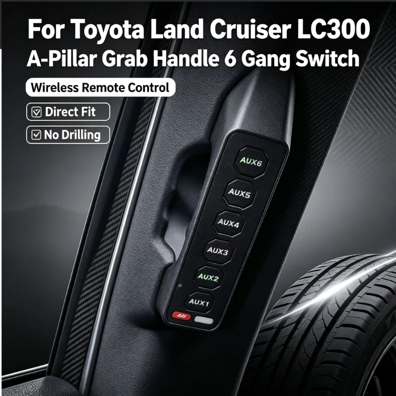 for Toyota Land Cruiser LC300 2022-2026 Car A-pillar 6 Gang Handle Switch LED Spotlight Integrated Remote Control Switch Handle
