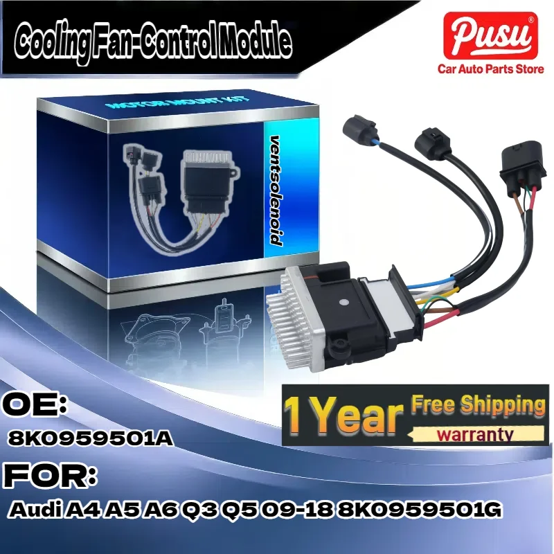 

Для Audi A4,A5,A6,Q3,Q5 09-18 | Новый модуль управления вентилятором охлаждения двигателя | Часть 8K0959501G