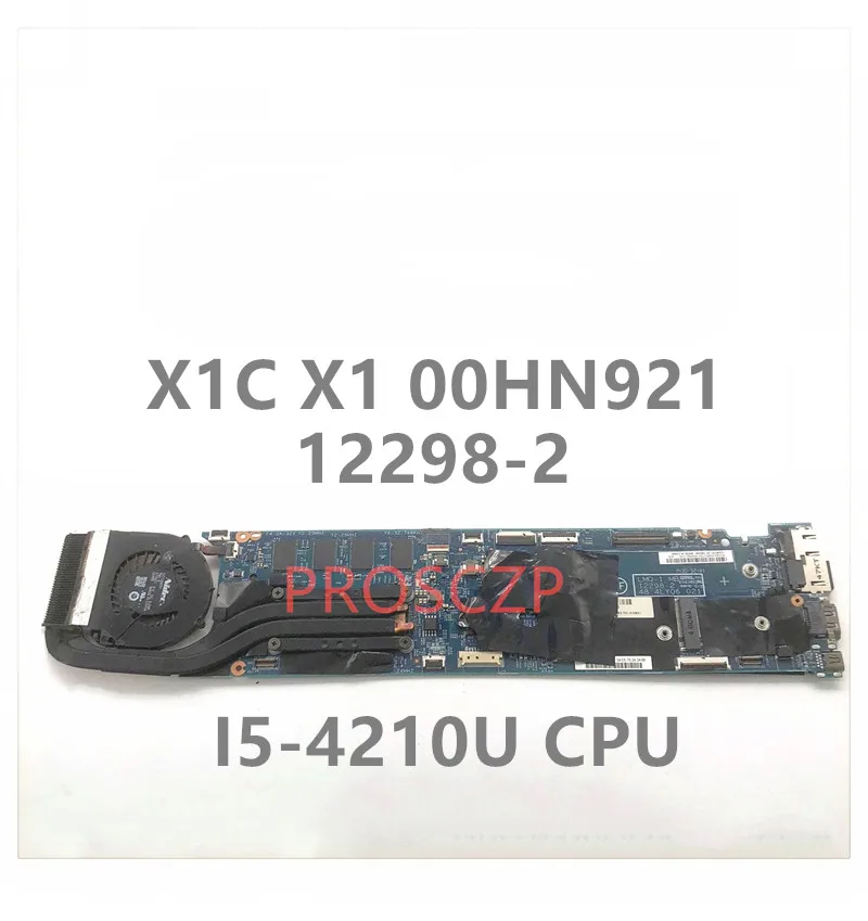 Spedizione Gratuita di Alta Qualità Mainboard Per LENOVO X1C X1 Scheda Madre Del Computer Portatile 00HN921 0HN921 12298-2 Con I5-4210U CPU Testato Al 100% OK