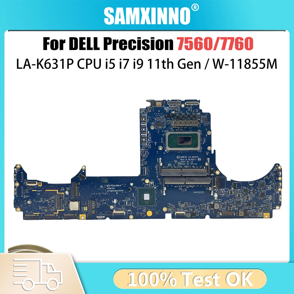 

Материнская плата для ноутбука Dell Precision 7760 LA-K631P SRKT2 i5-11500H SRKT3 i7-11800H W-11855M 0FKPNN 017P2W, материнская плата 7560