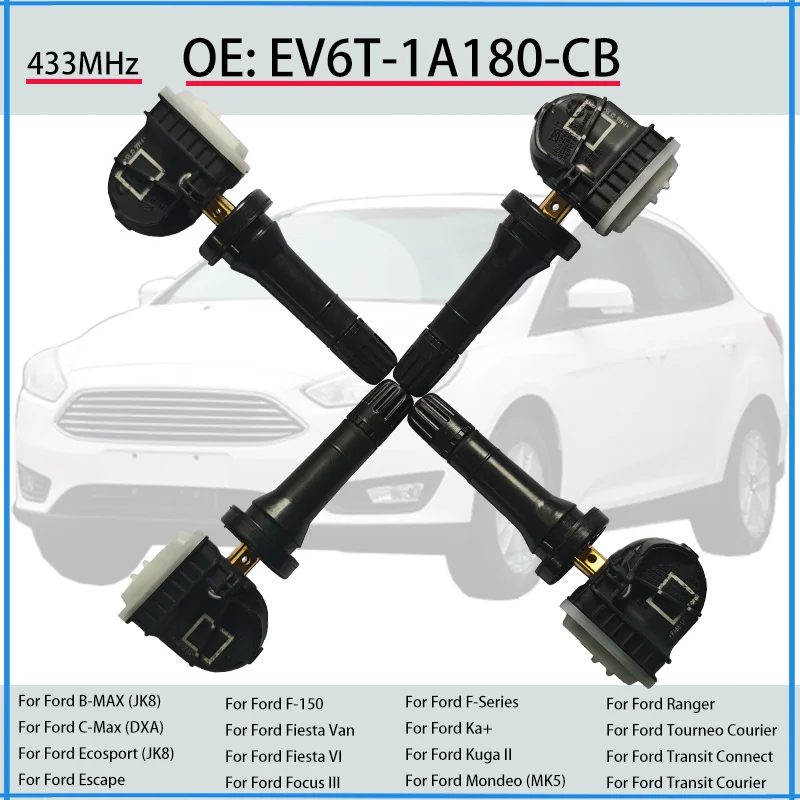 1/4PCS EV6T-1A180-CB 433MHZ Tire Pressure Sensor For Ford Ranger Kuga Focus F-Series Transit Car TPMS EV6T-1A180-CC 2036832