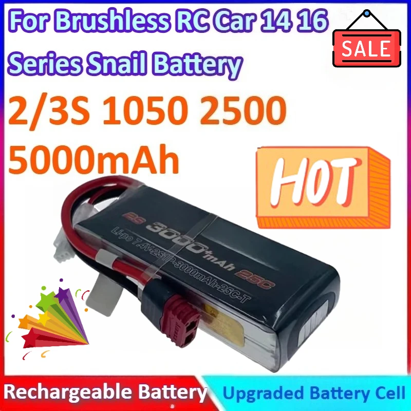 

2/3S 2500/3000/5000mAh Modle Upgrade Extra Large Lithium Battery for Brushless RC Car OP Accessories 16 14 Series Snail Battery