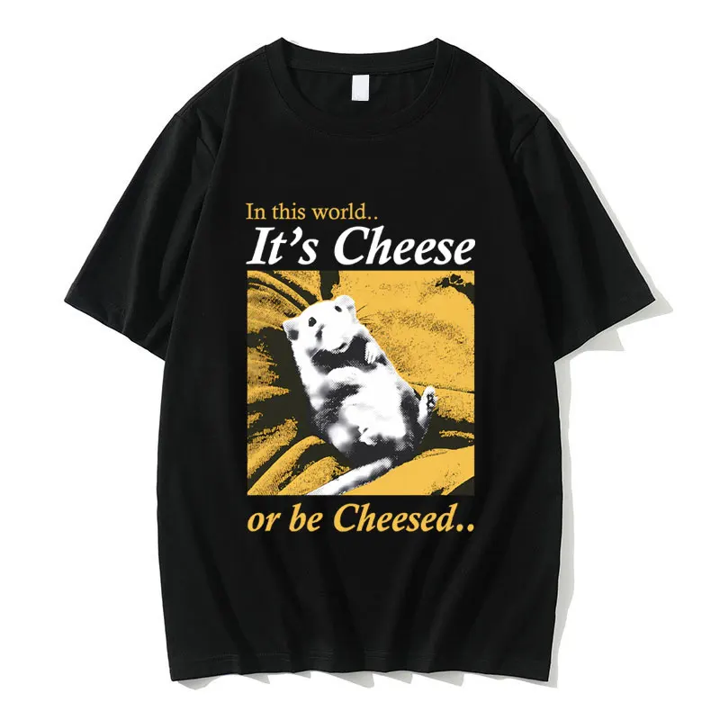 

In This World It's Cheese or Be Cheesed T-shirt Funny Meme Japanese Rat Graphic T Shirt Men Women Cotton Casual Oversized Tshirt