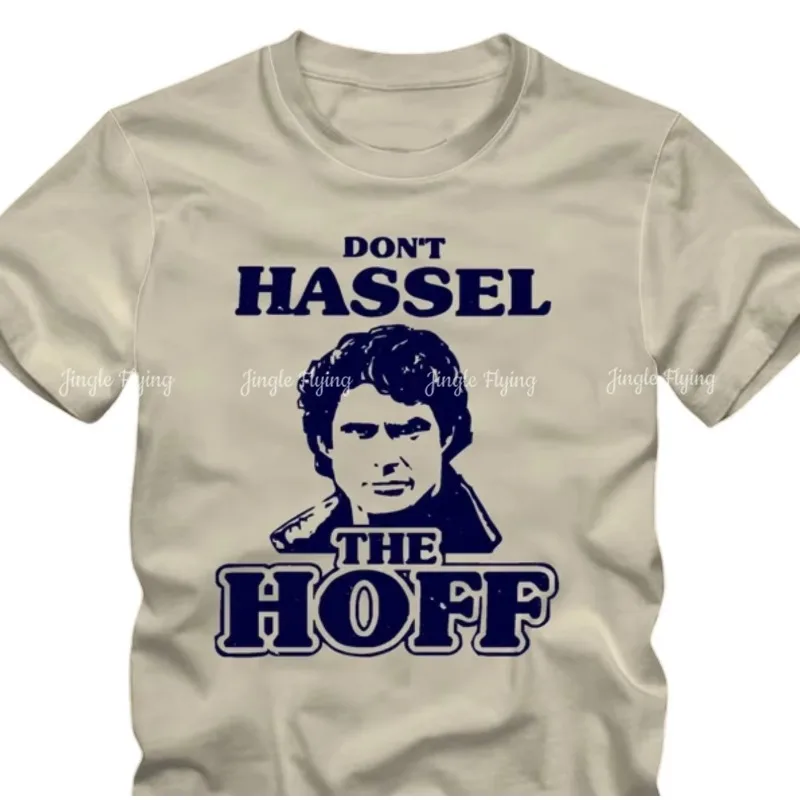 Camiseta divertida de los años 80 con imagen de David Hasselhoff, sudadera con cuello redondo para adultos, Dont Hassle The Hoff With Picture